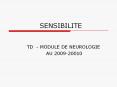SENSIBILITE PowerPoint PPT Presentation