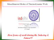 Miscellaneous Modes of Thermodynamic Work