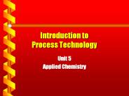 Introduction to Process Technology