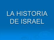 LA HISTORIA DE ISRAEL