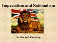 Imperialism and Nationalism PowerPoint PPT Presentation