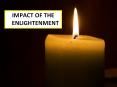 IMPACT OF THE ENLIGHTENMENT PowerPoint PPT Presentation
