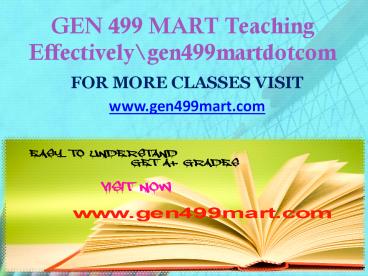 GEN 499 MART Teaching Effectively gen499martdotcom