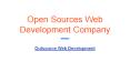 Open Sources Web Development Company India PowerPoint PPT Presentation