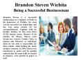 Brandon Steven Wichita  Being a Successful Businessman PowerPoint PPT Presentation