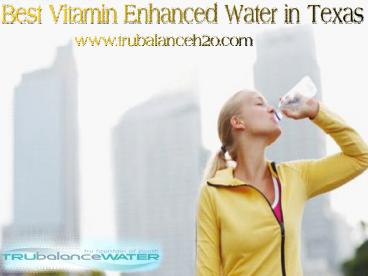 Best Vitamin Enhanced Water in Texas