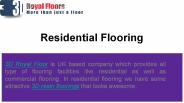 Residential flooring.