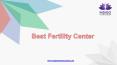 Searching For Best Fertility Hospital In Chennai? PowerPoint PPT Presentation