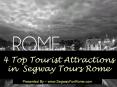 4 Top Tourist Attractions in  Segway Tours Rome PowerPoint PPT Presentation