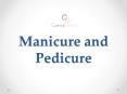 Manicure and Pedicure PowerPoint PPT Presentation