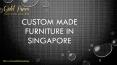 custommade furniture in singapore PowerPoint PPT Presentation