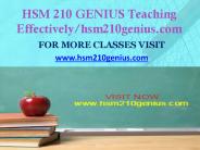 HSM 210 GENIUS Teaching Effectively/hsm210genius.com