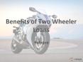Benefits of Two Wheeler Loans- Rubique PowerPoint PPT Presentation