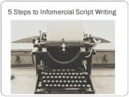 5 Steps to Infomercial Script Writing