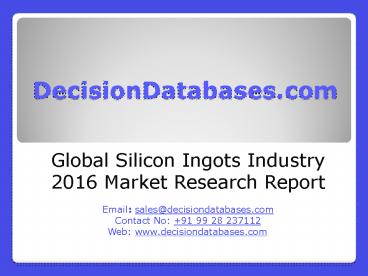 Global Silicon Ingots Market Forecasts to 2021
