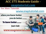 ACC 375 Course Seek Your Dream / snaptutorial.com