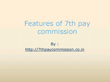 7th Pay Commission Highlights