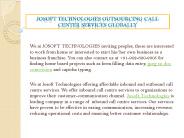 JOSOFT TECHNOLOGIES Outsourcing Call Center Services Globally (1)