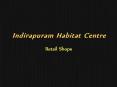 Indirapuram Habitat Centre Retail Shops – Call: 9555133505 PowerPoint PPT Presentation