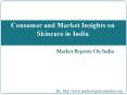 Consumer and Market Insights on Skincare in India PowerPoint PPT Presentation