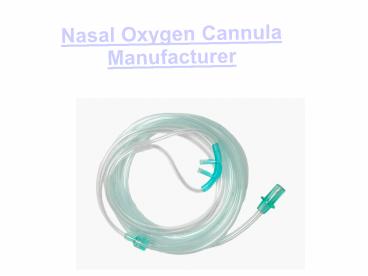 Nasal Oxygen Cannula