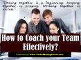 How to Coach your Team Effectively PowerPoint PPT Presentation