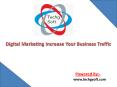 Digital marketing increase your business trafic PowerPoint PPT Presentation