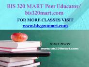 BIS 320 MART Peer Educator/ bis320mart.com