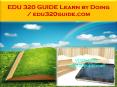 EDU 320 GUIDE Learn by Doing / edu320guide.com PowerPoint PPT Presentation
