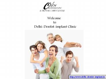 Delhi-Dentist-Implant Best Dental Clinic in Kailash Colony
