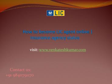 How to become LIC agent online | Insurance agency status