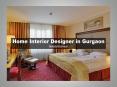 Home Interior Designer in Gurgaon PowerPoint PPT Presentation