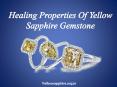 Healing Properties of Yellow Sapphire Gemstone PowerPoint PPT Presentation