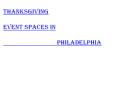 THANKSGIVING EVENT SPACES IN PHILADELPHIA