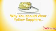 Why You should have Yellow Sapphire.
