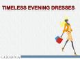 Timeless Evening Dresses