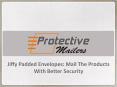 Jiffy Padded Envelopes Mail The Products With Better Security PowerPoint PPT Presentation