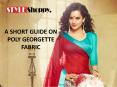 A Short Guide on Poly Georgette Fabric