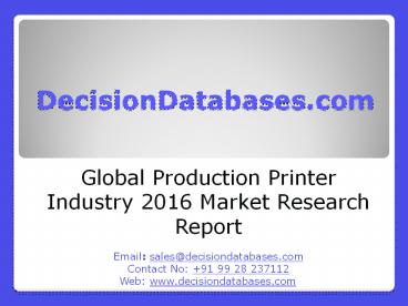 Global Production Printer Market 2016-2021