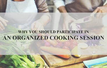 Why cooking sessions are a good idea