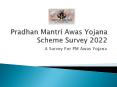Pradhan Mantri Awas Yojana Scheme Survey PowerPoint PPT Presentation