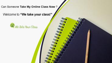 Can You Take My Online Class