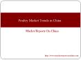 Poultry Market Trends in China PowerPoint PPT Presentation