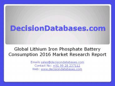 Global Lithium Iron Phosphate Battery Consumption Market 2016-2021