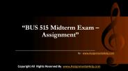 BUS 515 Midterm Exam Assignment
