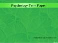 Psycology Term Paper Topics PowerPoint PPT Presentation