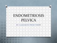 ENDOMETRIOSIS PELVICA
