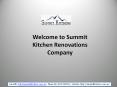 Summit Kitchen Renovations Melbourne Company PowerPoint PPT Presentation