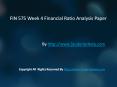 FIN 575 Week 4 Financial Ratio Analysis Paper PowerPoint PPT Presentation