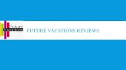 Future Vacations Reviews (Future vacations Jayanagar Bangalore)